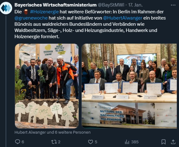 Post bay. Wirtschaftsministerium: "Die 🪵 #Holzenergie hat weitere Befürworter: In Berlin im Rahmen der @gruenewoche hat sich auf Initiative von @HubertAiwanger ein breites Bündnis aus waldreichen Bundesländern und Verbänden wie Waldbesitzern, Säge-, Holz- und Heizungsindustrie, Handwerk und Holzenergie formiert."